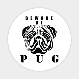 Beware of PUG Magnet